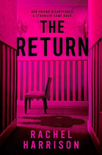 Featured image for Zusammenfassung von 'The Return' von Rachel Harrison