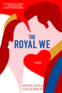 Featured image for Zusammenfassung von 'The Royal We' von Heather Cocks und Jessica Morgan