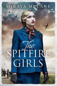 Featured image for Zusammenfassung von "Die Spitfire Girls" von Soraya M. Lane
