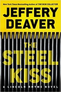 Featured image for Zusammenfassung von "The Steel Kiss" von Jeffery Deaver