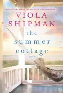 Featured image for Zusammenfassung von 'The Summer Cottage' von Viola Shipman