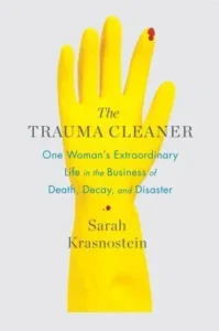 Featured image for Zusammenfassung von 'The Trauma Cleaner' von Sarah Krasnostein