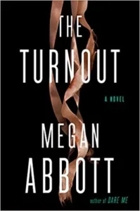 Featured image for Zusammenfassung von 'The Turnout' von Megan Abbott