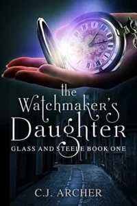 Featured image for Zusammenfassung von 'Die Tochter des Uhrmachers' von C.J. Archer