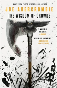 Featured image for Zusammenfassung von „Die Weisheit der Massen“ von Joe Abercrombie
