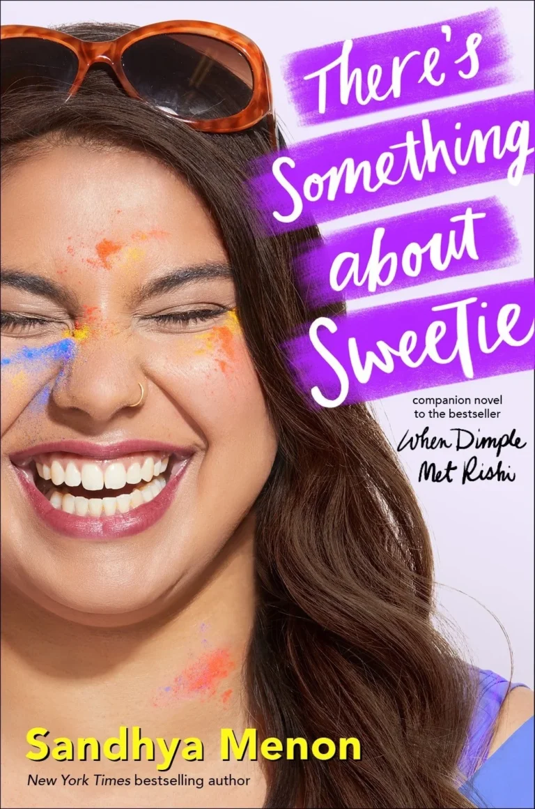 Featured image for Zusammenfassung von „There's Something About Sweetie“ von Sandhya Menon