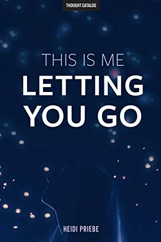 Featured image for Zusammenfassung von 'This Is Me Letting You Go' von Heidi Priebe