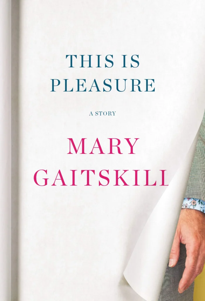 Featured image for "Zusammenfassung von 'This Is Pleasure' von Mary Gaitskill"