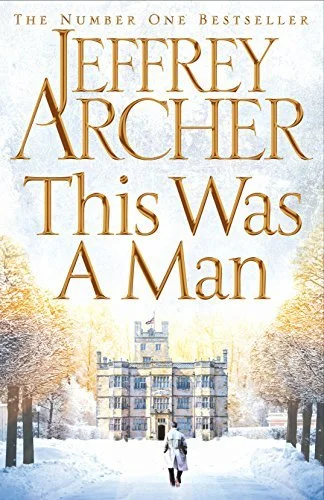 Featured image for Zusammenfassung von „Dies war ein Mann“ von Jeffrey Archer