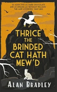 Featured image for Zusammenfassung von 'Thrice the Brinded Cat Hath Mew'd' von Alan Bradley