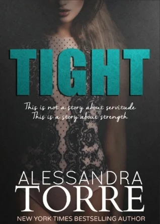 Featured image for Zusammenfassung von 'Tight' von Alessandra Torre