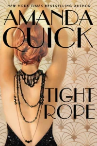 Featured image for Zusammenfassung von 'Tightrope' von Amanda Quick