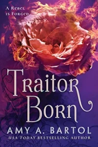 Featured image for Zusammenfassung von 'Traitor Born' von Amy A. Bartol