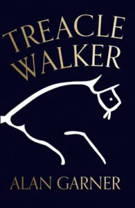 Featured image for Zusammenfassung von 'Treacle Walker' von Alan Garner