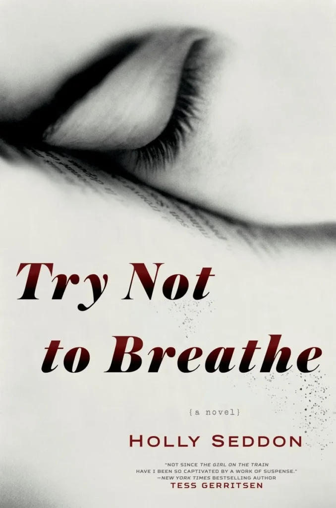 Featured image for Zusammenfassung von 'Try Not to Breathe' von Holly Seddon