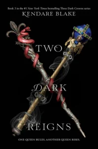 Featured image for Zusammenfassung von 'Two Dark Reigns' von Kendare Blake