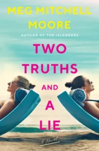 Featured image for Zusammenfassung von "Two Truths and a Lie" von Meg Mitchell Moore