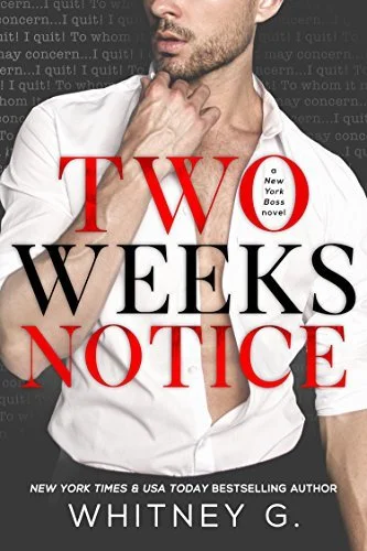 Featured image for Zusammenfassung von 'Two Weeks Notice' von Whitney G.