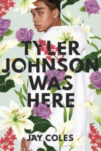 Featured image for Zusammenfassung von 'Tyler Johnson Was Here' von Jay Coles