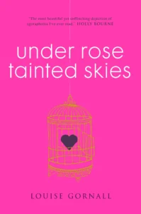 Featured image for Zusammenfassung von „Under Rose-Tainted Skies“ von Louise Gornall