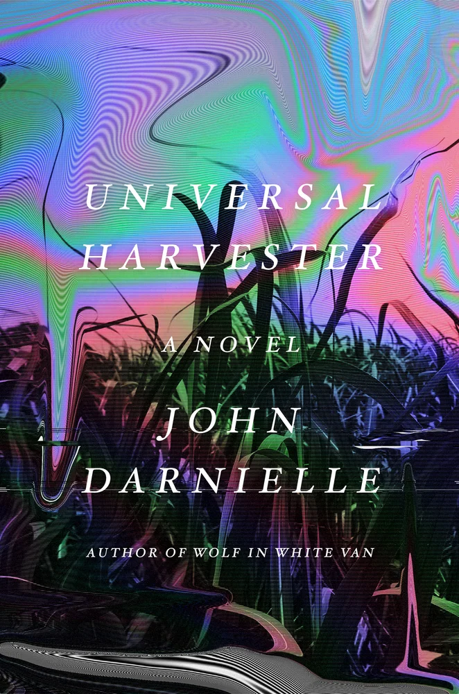 Featured image for Zusammenfassung von 'Universal Harvester' von John Darnielle