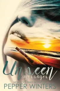 Featured image for „Zusammenfassung von 'Unseen Messages' von Pepper Winters“