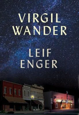 Featured image for Zusammenfassung von 'Virgil Wander' von Leif Enger