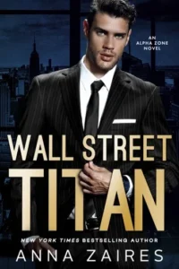 Featured image for Zusammenfassung von "Wall Street Titan" von Anna Zaires und Dima Zales