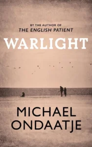 Featured image for Zusammenfassung von 'Warlight' von Michael Ondaatje