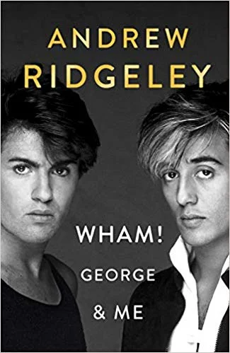 Featured image for Zusammenfassung von 'Wham! George & Me' von Andrew Ridgeley