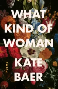 Featured image for Zusammenfassung von 'What Kind of Woman' von Kate Baer