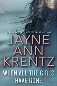 Featured image for Zusammenfassung von "Wenn alle Mädchen weg sind" von Jayne Ann Krentz