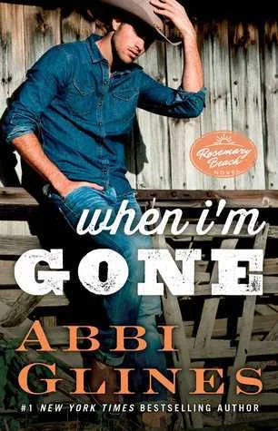 Featured image for Zusammenfassung von 'When I'm Gone' von Abbi Glines