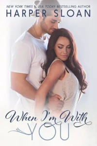 Featured image for Zusammenfassung von 'When I'm With You' von Harper Sloan