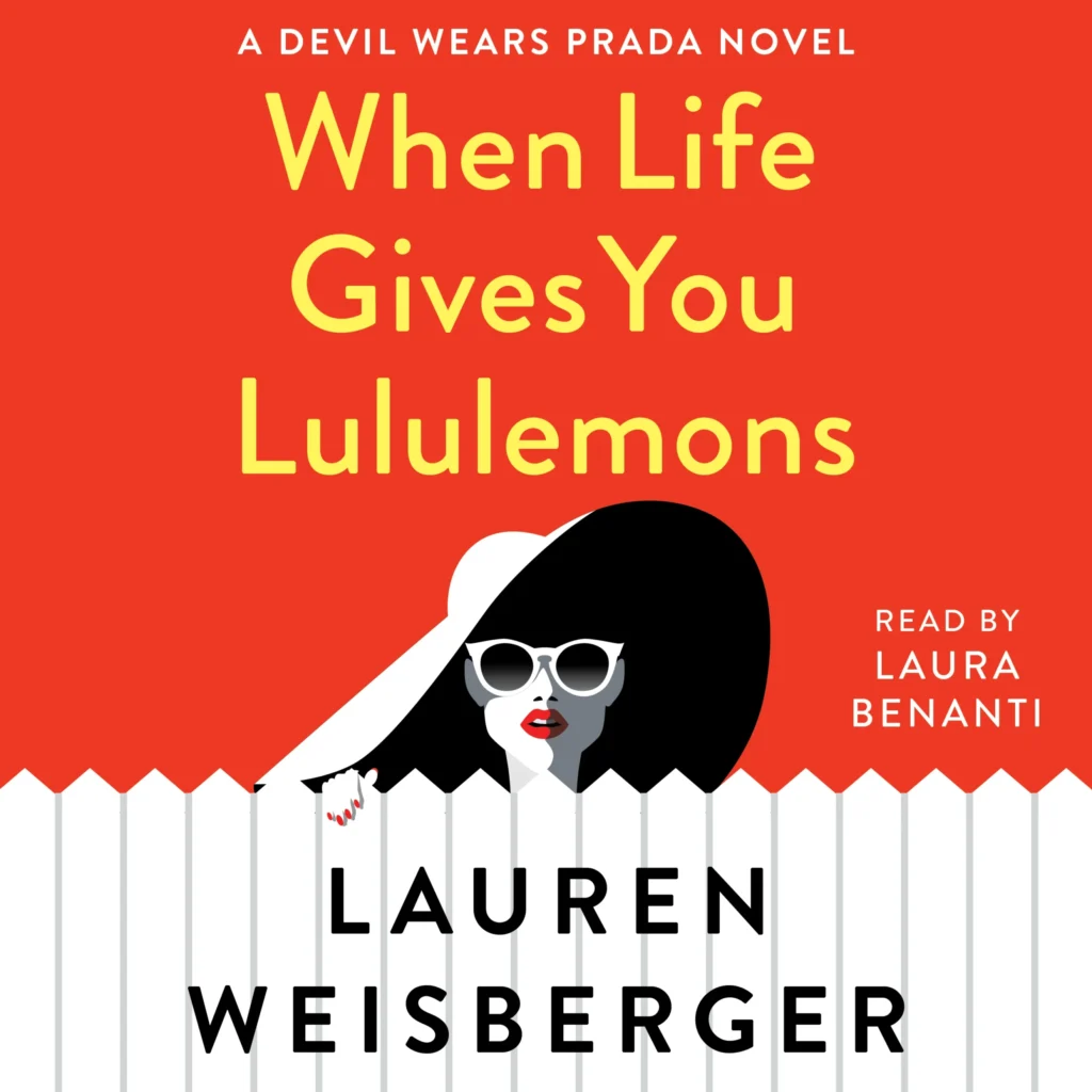 Featured image for Zusammenfassung von 'Wenn das Leben dir Lululemons gibt' von Lauren Weisberger