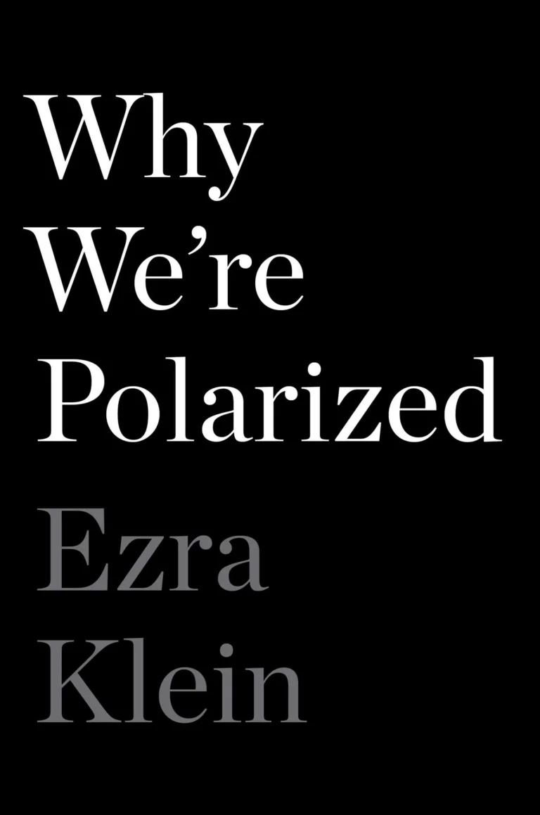 Featured image for Zusammenfassung von 'Warum wir polarisiert sind' von Ezra Klein