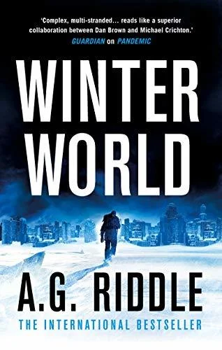 Featured image for Zusammenfassung von 'Winter World' von A.G. Riddle