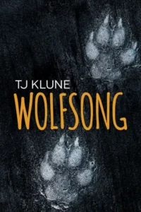 Featured image for Zusammenfassung von 'Wolfsong' von T.J. Klune