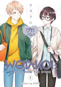 Featured image for Zusammenfassung von „Wotaku ni Koi wa Muzukashii“ Band 5 von Fujita