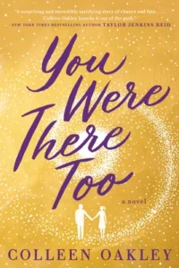 Featured image for Zusammenfassung von „You Were There Too“ von Colleen Oakley