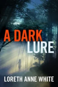 Featured image for Zusammenfassung von 'A Dark Lure' von Loreth Anne White