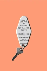 Featured image for Zusammenfassung von 'A Manual for Cleaning Women' von Lucia Berlin