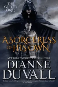 Featured image for Zusammenfassung von 'A Sorceress of His Own' von Dianne Duvall