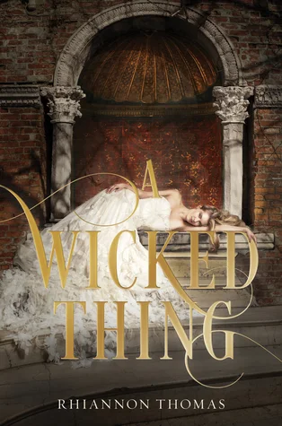 Featured image for Zusammenfassung von „A Wicked Thing“ von Rhiannon Thomas