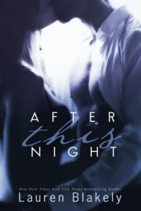 Featured image for Zusammenfassung von 'After This Night' von Lauren Blakely