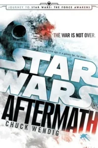 Featured image for Zusammenfassung von 'Star Wars: Aftermath' von Chuck Wendig