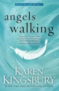 Featured image for Zusammenfassung von "Angels Walking" von Karen Kingsbury