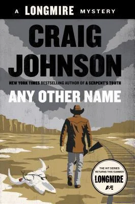 Featured image for Zusammenfassung von 'Any Other Name' von Craig Johnson