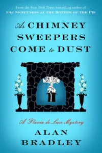 Featured image for Zusammenfassung von 'As Chimney Sweepers Come to Dust' von Alan Bradley