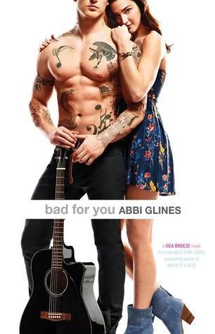 Featured image for Zusammenfassung von „Bad for You“ von Abbi Glines